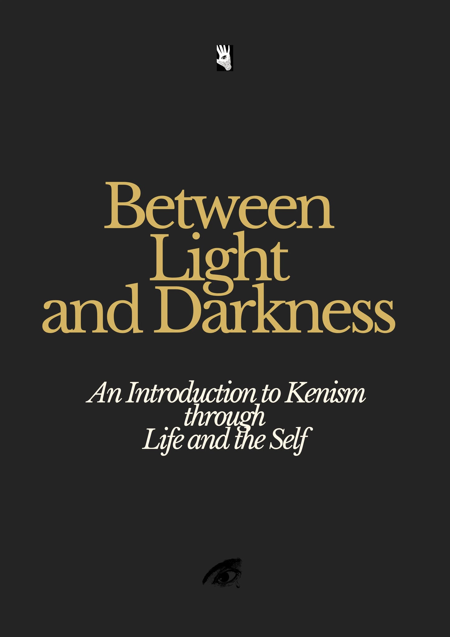 Between Light and Darkness: An Introduction to Kenism through Life and the Self