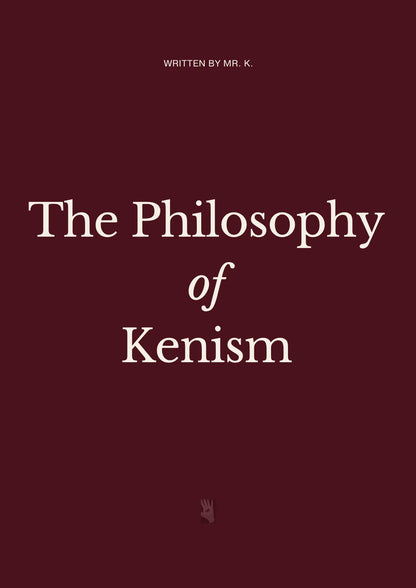 Kenism - Law I - Nothing Without Reason