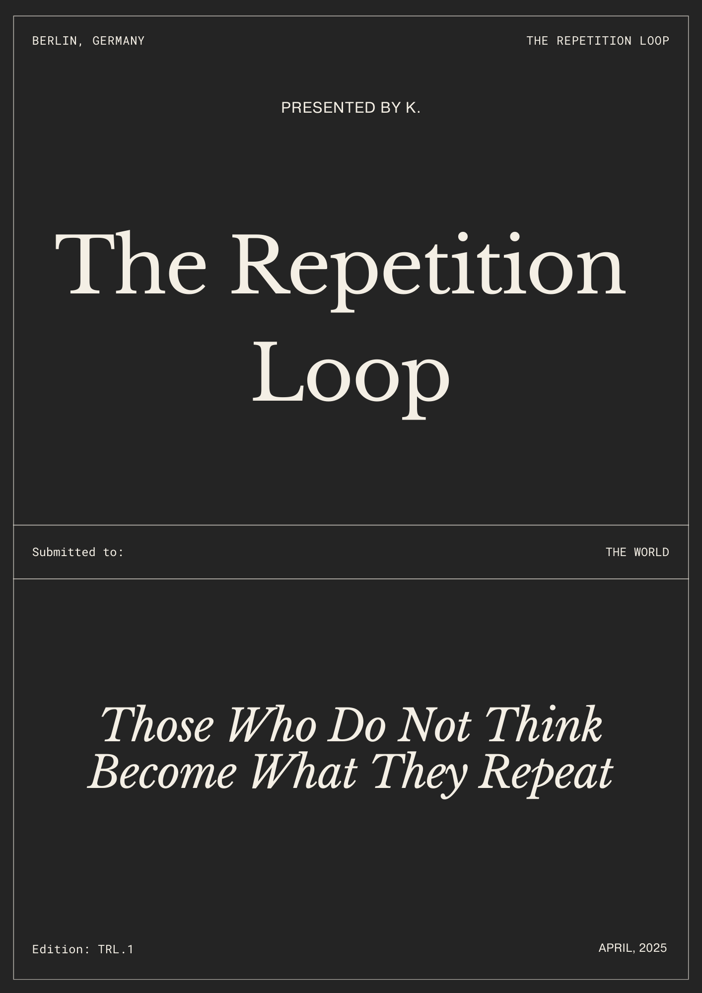 The Repetition Loop - Book – Philosophy Of K.