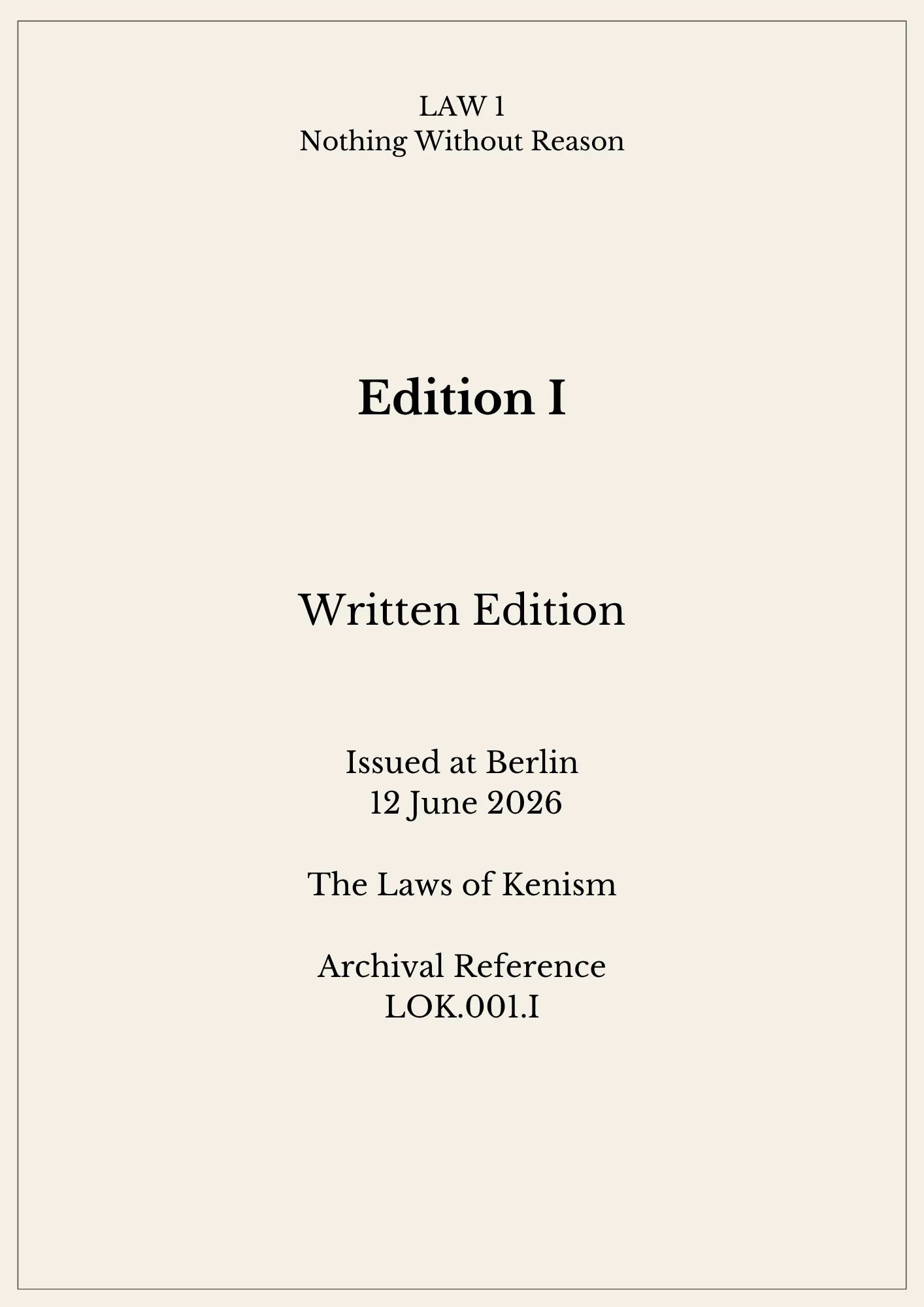 Kenism - Law I - Nothing Without Reason
