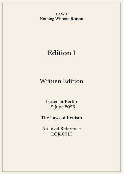 Kenism - Law I - Nothing Without Reason