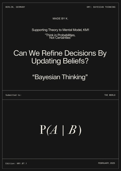 Bayesian Thinking - Can We Refine Decisions by Updating Beliefs?