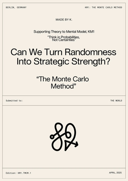 The Monte Carlo Method - Can We Turn Randomness Into Strategic Strength?