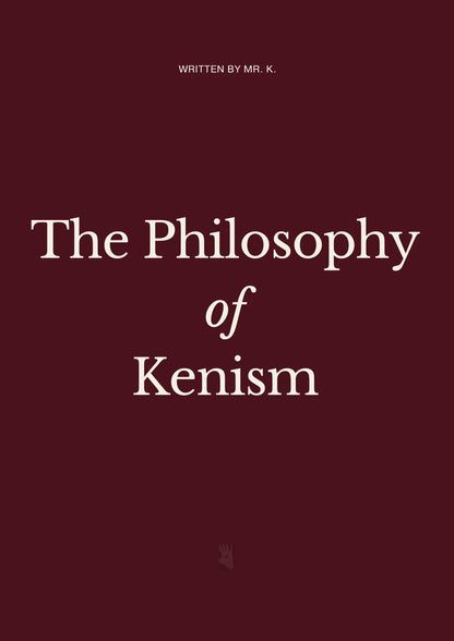 The Philosophy of Kenism: Membership by Admission