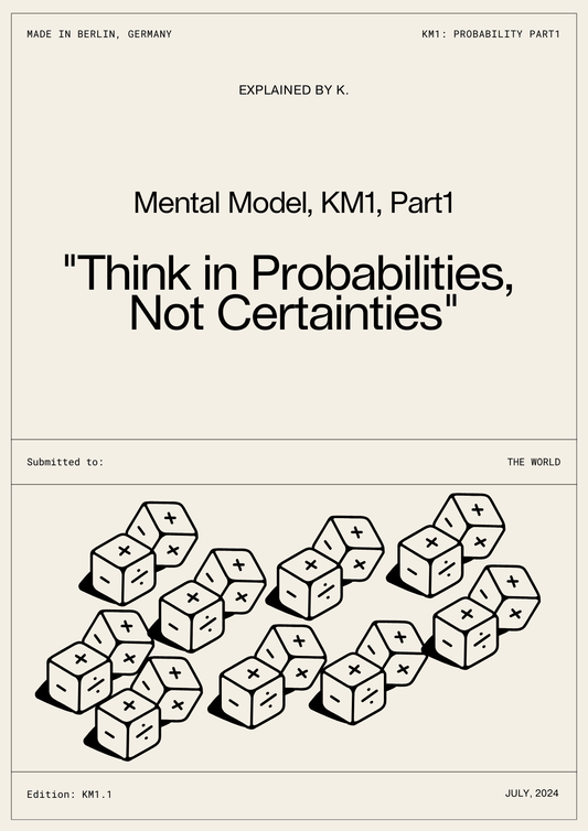 Mental Model: "Think in Probabilities,  Not Certainties" - eBook Part 1