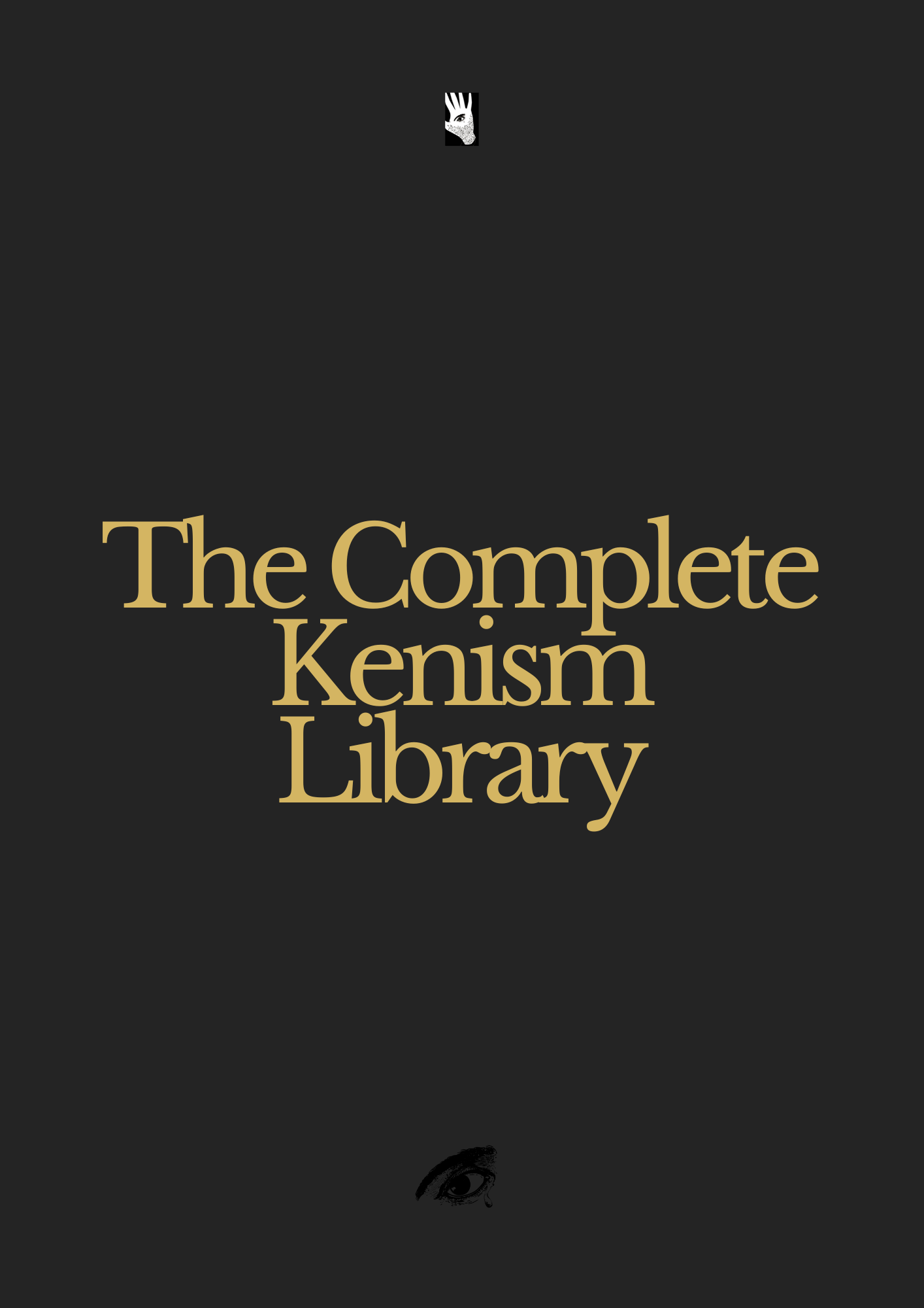 The Complete Kenism Library -  Power, Influence, and the Path to the New Self