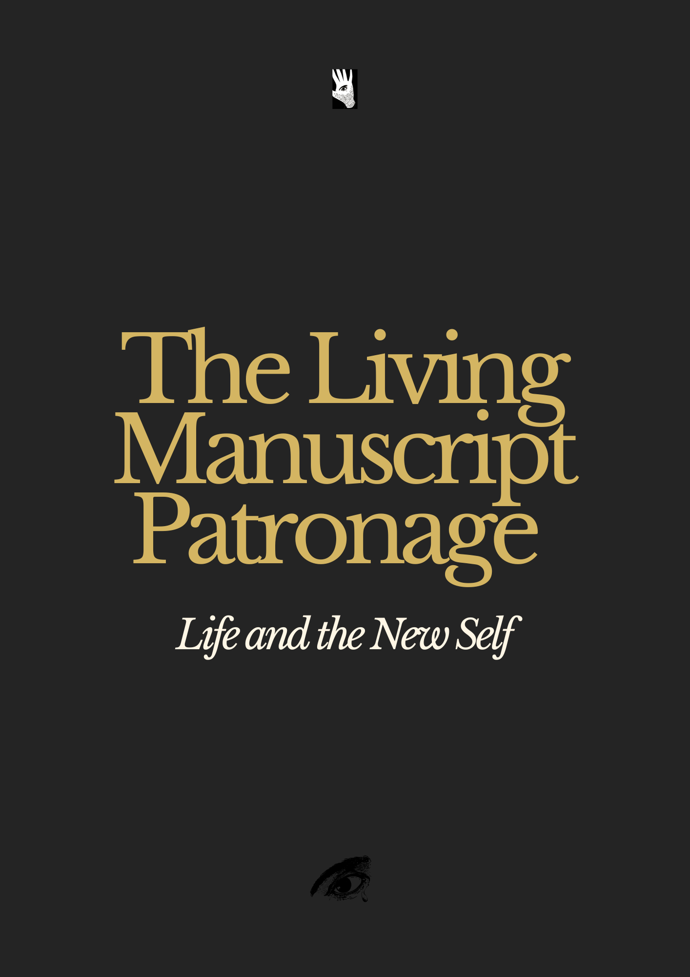 The Living Manuscript Patronage