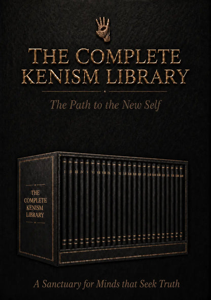 The Complete Kenism Library | The Secret Knowledge of a New Psycho-Philosophy for Power, Influence, Manipulation, and the Path to the New Self