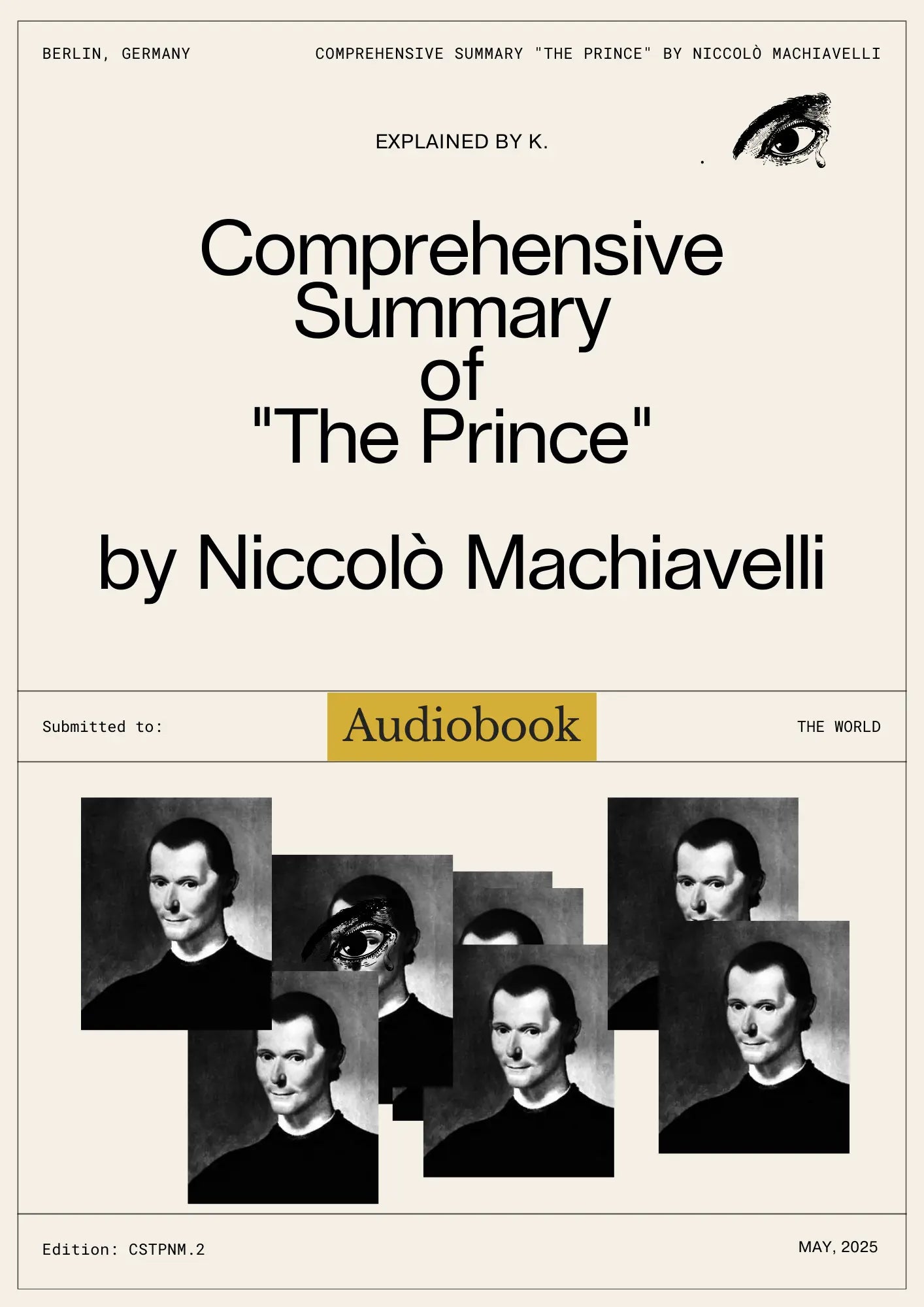 Comprehensive Summary of "The Prince" by Niccolò Machiavelli