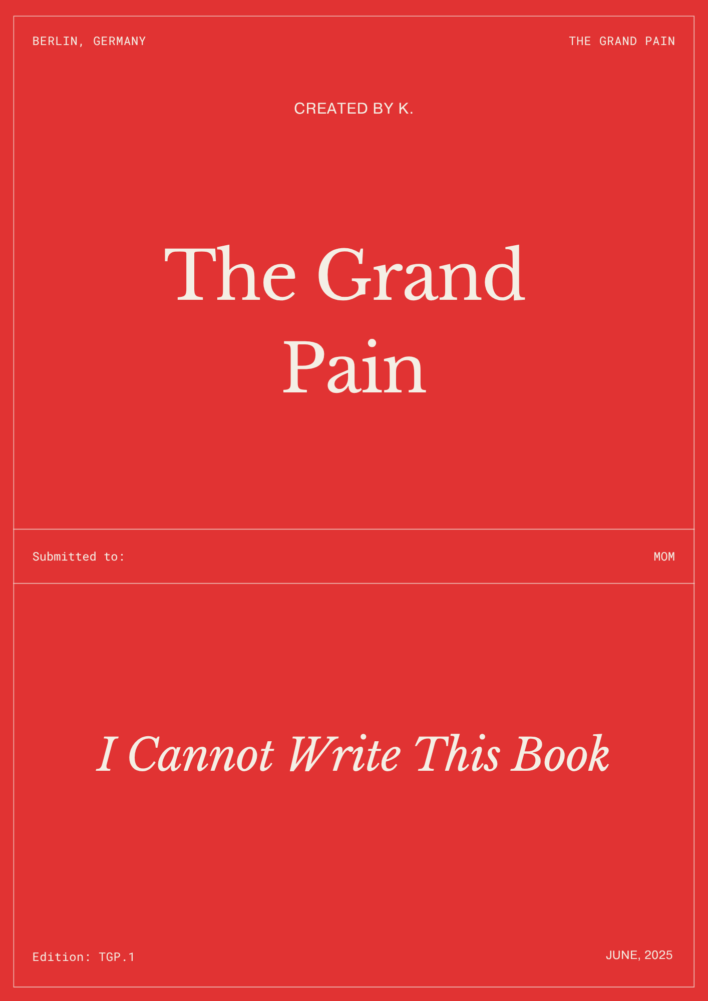 The Grand Pain