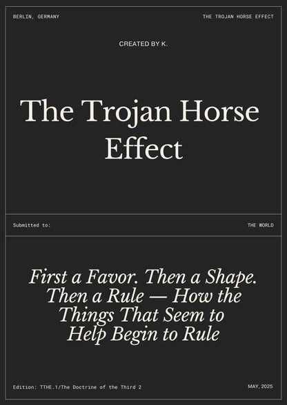 The Trojan Horse Effect