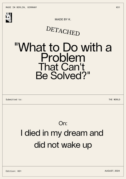 What to Do with a Problem That Can't Be Solved?
